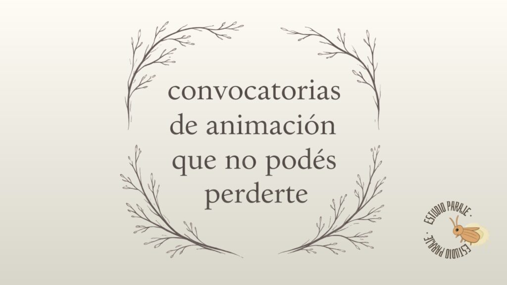 convocatorias de animación 2026